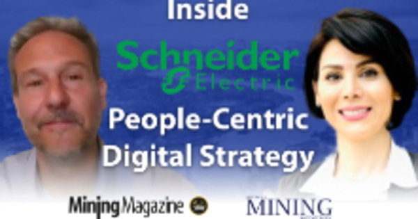 Smarter, sustainable mining: inside Schneider Electric’s people-centric digital strategy
